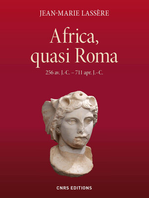 cover image of Africa, quasi Roma (256 av. J.-C.--711 apr. J. C.)
